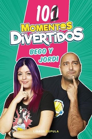 101 MOMENTOS DIVERTIDOS | 9788448025724 | BEGO & JORDI | Llibreria Drac - Llibreria d'Olot | Comprar llibres en català i castellà online