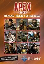 APEX LEGENDS TECNICAS TRUCOS Y ESTRATEGIAS | 9788499648071 | NAVARRO, FERNANDO | Llibreria Drac - Llibreria d'Olot | Comprar llibres en català i castellà online