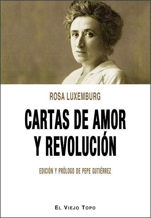 CARTAS DE AMOR Y REVOLUCIÓN | 9788417700171 | LUXEMBURG, ROSA | Llibreria Drac - Llibreria d'Olot | Comprar llibres en català i castellà online