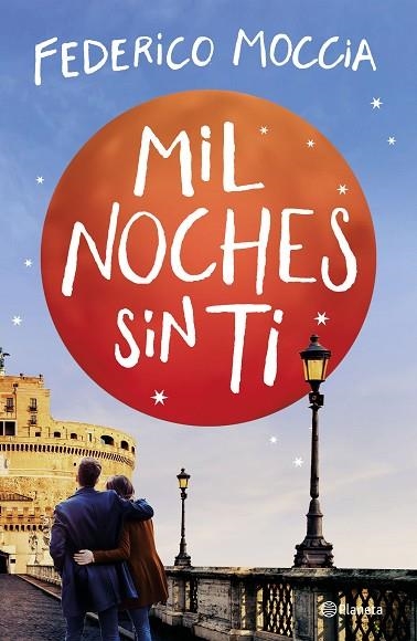 MIL NOCHES SIN TI | 9788408209621 | MOCCIA, FEDERICO | Llibreria Drac - Librería de Olot | Comprar libros en catalán y castellano online