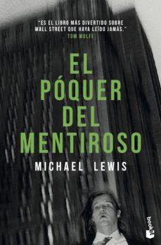 POQUER DEL MENTIROSO, EL | 9788417568511 | LEWIS, MICHAEL | Llibreria Drac - Librería de Olot | Comprar libros en catalán y castellano online