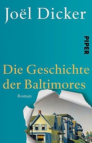 DIE GESCHICHTE DER BALTIMORES | 9783492310796 | DICKER, JOEL | Llibreria Drac - Llibreria d'Olot | Comprar llibres en català i castellà online