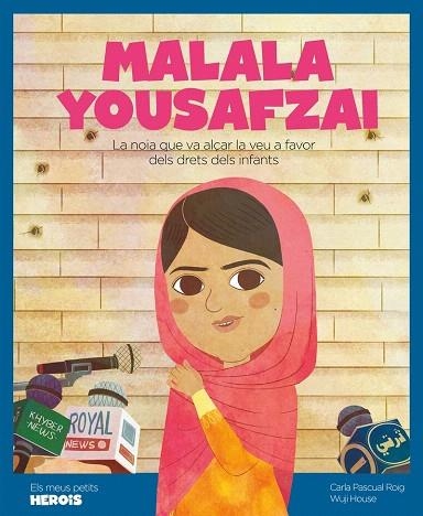 MALALA YOUSAFZAI (ELS MEUS PETITS HEROIS) | 9788417822675 | PASCUAL, CARLA | Llibreria Drac - Llibreria d'Olot | Comprar llibres en català i castellà online