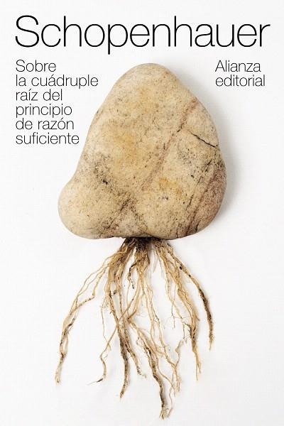 SOBRE LA CUÁDRUPLE RAÍZ DEL PRINCIPIO DE RAZÓN SUFICIENTE | 9788491815440 | SCHOPENHAUER, ARTHUR | Llibreria Drac - Librería de Olot | Comprar libros en catalán y castellano online