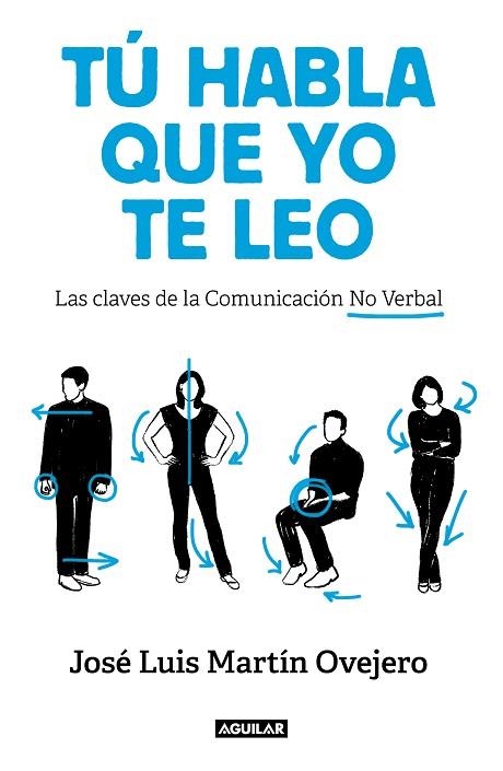 TÚ HABLA, QUE YO TE LEO | 9788403519541 | MARTÍN OVEJERO, JOSÉ LUIS | Llibreria Drac - Llibreria d'Olot | Comprar llibres en català i castellà online