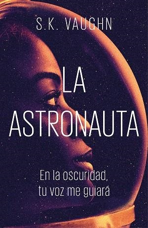 ASTRONAUTA, LA | 9788401022388 | VAUGHN, S. K. | Llibreria Drac - Llibreria d'Olot | Comprar llibres en català i castellà online