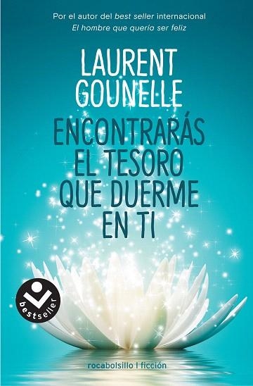 ENCONTRARÁS EL TESORO QUE DUERME EN TI | 9788416859535 | GOUNELLE, LAURENT | Llibreria Drac - Librería de Olot | Comprar libros en catalán y castellano online