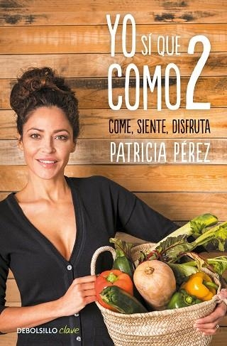 YO SÍ QUE COMO 2 | 9788466347587 | PEREZ, PATRICIA | Llibreria Drac - Llibreria d'Olot | Comprar llibres en català i castellà online