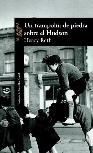 TRAMPOLIN DE PIEDRA SOBRE EL HUDSON, UN | 9788420442198 | ROTH, HENRY | Llibreria Drac - Llibreria d'Olot | Comprar llibres en català i castellà online