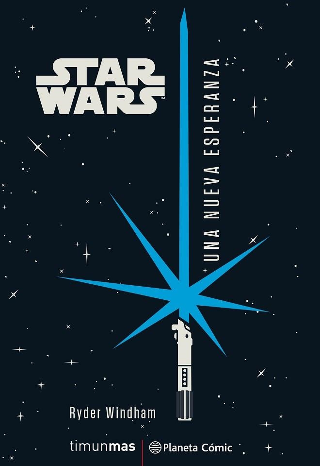 STAR WARS UNA NUEVA ESPERANZA (NOVELA) | 9788491736837 | WINDHAM, RYDER | Llibreria Drac - Llibreria d'Olot | Comprar llibres en català i castellà online