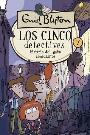 MISTERIO DEL GATO COMEDIANTE (LOS CINCO DETECTIVES 7) | 9788427207851 | BLYTON, ENID | Llibreria Drac - Llibreria d'Olot | Comprar llibres en català i castellà online