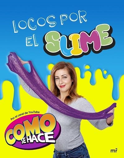 LOCOS POR EL SLIME | 9788427045903 | AA.DD. | Llibreria Drac - Llibreria d'Olot | Comprar llibres en català i castellà online