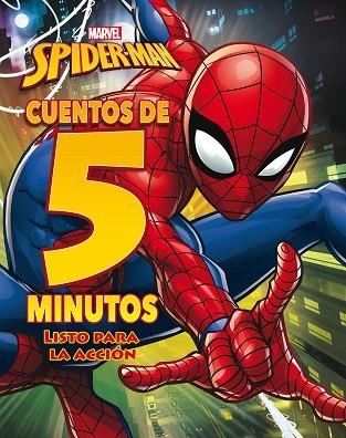 SPIDER-MAN. CUENTOS DE 5 MINUTOS. LISTO PARA LA ACCIÓN | 9788416914609 | DISNEY | Llibreria Drac - Llibreria d'Olot | Comprar llibres en català i castellà online