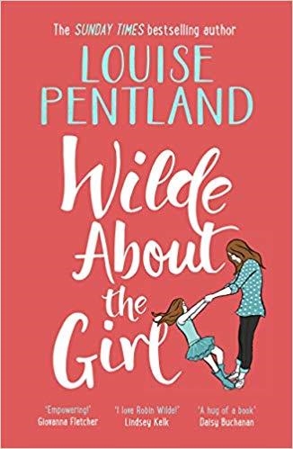 WILDE ABOUT THE GIRL | 9781785769030 | PENTLAND, LOUISE | Llibreria Drac - Llibreria d'Olot | Comprar llibres en català i castellà online