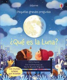 QUE ES LA LUNA (PEQUEÑAS GRANDES PREGUNTAS) | 9781474965101 | DAYNES, KATIE | Llibreria Drac - Llibreria d'Olot | Comprar llibres en català i castellà online