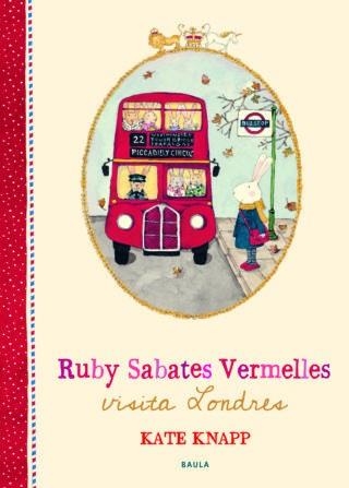 RUBY SABATES VERMELLES VISITA LONDRES | 9788447937677 | KNAPP, KATE | Llibreria Drac - Llibreria d'Olot | Comprar llibres en català i castellà online