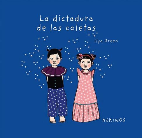 DICTADURA DE LAS COLETAS, LA | 9788417074562 | GREEN, ILYA | Llibreria Drac - Llibreria d'Olot | Comprar llibres en català i castellà online