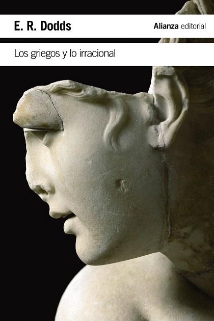 GRIEGOS Y LO IRRACIONAL, LOS | 9788491815228 | DODDS, E. R. | Llibreria Drac - Llibreria d'Olot | Comprar llibres en català i castellà online