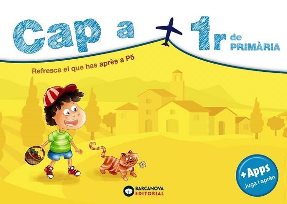 CAP A 1R DE PRIMÀRIA | 9788448949419 | RIERA, ESTER | Llibreria Drac - Llibreria d'Olot | Comprar llibres en català i castellà online