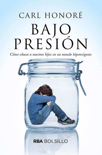 BAJO PRESIÓN | 9788491872818 | HONORÉ, CARL | Llibreria Drac - Llibreria d'Olot | Comprar llibres en català i castellà online