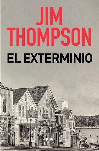 EXTERMINIO, EL | 9788491871934 | THOMPSON, JIM | Llibreria Drac - Librería de Olot | Comprar libros en catalán y castellano online