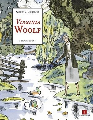 VIRGINIA WOOLF (COMIC) | 9788417553326 | GAZIER, MICHÈLE | Llibreria Drac - Llibreria d'Olot | Comprar llibres en català i castellà online