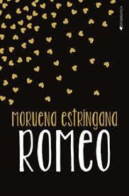 ROMEO | 9788417361402 | ESTRÍNGANA, MORUENA | Llibreria Drac - Llibreria d'Olot | Comprar llibres en català i castellà online