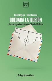 QUEDARÁ LA ILUSIÓN | 9788417678180 | REGUERA, GALDER; MARAÑON, CARLOS | Llibreria Drac - Llibreria d'Olot | Comprar llibres en català i castellà online