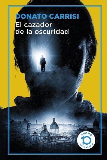 CAZADOR DE LA OSCURIDAD, EL | 9788417761097 | CARRISI, DONATO | Llibreria Drac - Llibreria d'Olot | Comprar llibres en català i castellà online