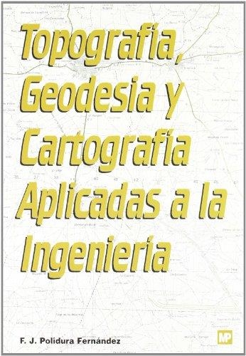 TOPOGRAFIA GEODESIA Y CARTOGRAFIA APLICADAS | 9788471148902 | POLIDURA | Llibreria Drac - Llibreria d'Olot | Comprar llibres en català i castellà online