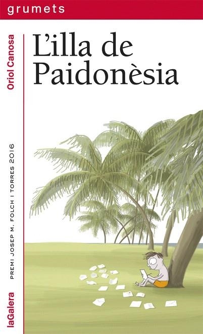 ILLA DE PAIDONÈSIA, L' | 9788424664671 | CANOSA, ORIOL | Llibreria Drac - Llibreria d'Olot | Comprar llibres en català i castellà online