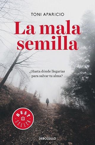 MALA SEMILLA, LA | 9788466347464 | APARICIO, TONI | Llibreria Drac - Llibreria d'Olot | Comprar llibres en català i castellà online