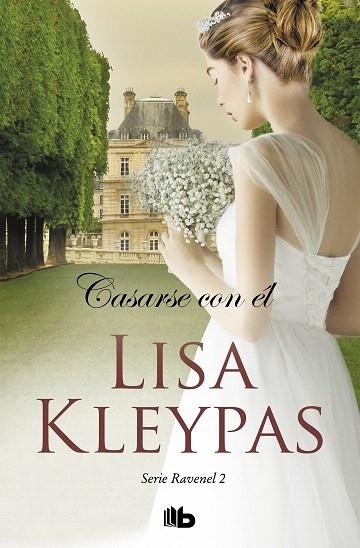 CASARSE CON ÉL (LOS RAVENEL 2) | 9788490709085 | KLEYPAS, LISA | Llibreria Drac - Llibreria d'Olot | Comprar llibres en català i castellà online