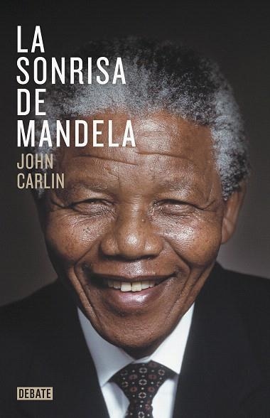 SONRISA DE MANDELA, LA | 9788417636623 | CARLIN, JOHN | Llibreria Drac - Llibreria d'Olot | Comprar llibres en català i castellà online