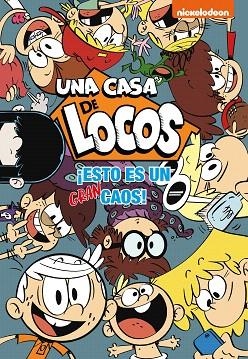 ¡ESTO ES UN GRAN CAOS! (UNA CASA DE LOCOS. CÓMIC) | 9788448852986 | NICKELODEON, | Llibreria Drac - Llibreria d'Olot | Comprar llibres en català i castellà online