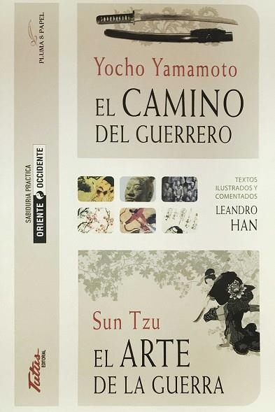 CAMINO DEL GUERRERO, EL / ARTE DE LA GUERRA, EL | 9788494477164 | YAMAMOTO, YOCHO | Llibreria Drac - Llibreria d'Olot | Comprar llibres en català i castellà online