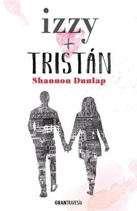 IZZY + TRISTÁN | 9788494841460 | DUNLAP, SHANNON | Llibreria Drac - Llibreria d'Olot | Comprar llibres en català i castellà online