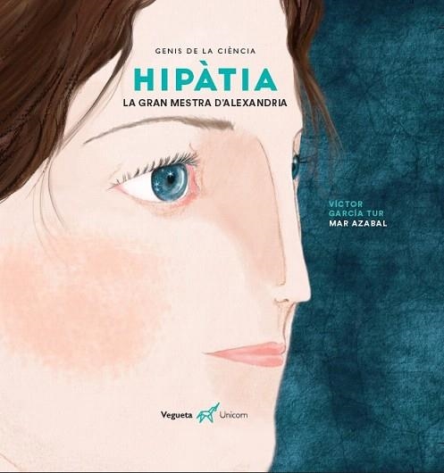 HIPÀTIA. LA GRAN MESTRA D'ALEXANDRIA | 9788417137410 | GARCÍA, VÍCTOR | Llibreria Drac - Llibreria d'Olot | Comprar llibres en català i castellà online