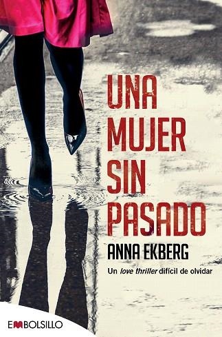 UNA MUJER SIN PASADO | 9788416087907 | EKBERG, ANNA | Llibreria Drac - Llibreria d'Olot | Comprar llibres en català i castellà online