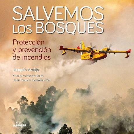 SALVEMOS LOS BOSQUES | 9788408214960 | ARAÚJO, JOAQUÍN | Llibreria Drac - Llibreria d'Olot | Comprar llibres en català i castellà online