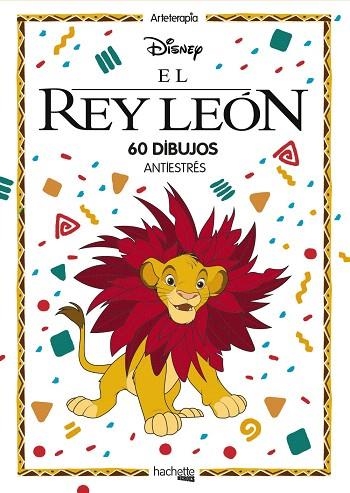 ARTETERAPIA. EL REY LEÓN | 9788417586195 | AA.DD. | Llibreria Drac - Llibreria d'Olot | Comprar llibres en català i castellà online