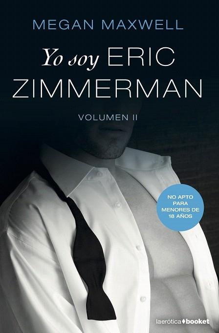 YO SOY ERIC ZIMMERMAN, VOL. II | 9788408212737 | MAXWELL, MEGAN | Llibreria Drac - Llibreria d'Olot | Comprar llibres en català i castellà online