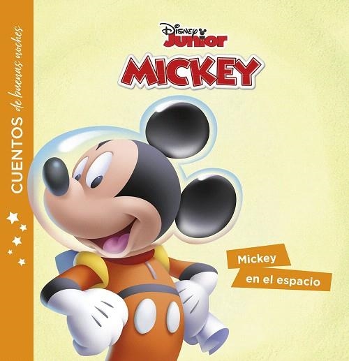 CUENTOS DE BUENAS NOCHES. MICKEY EN EL ESPACIO | 9788417529925 | DISNEY | Llibreria Drac - Llibreria d'Olot | Comprar llibres en català i castellà online