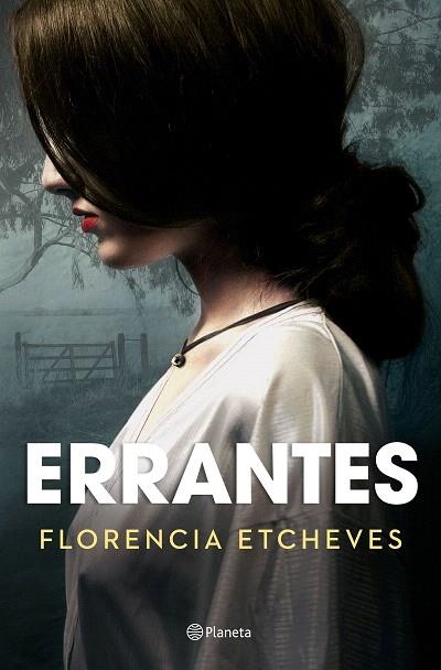 ERRANTES | 9788408210542 | ETCHEVES, FLORENCIA | Llibreria Drac - Llibreria d'Olot | Comprar llibres en català i castellà online