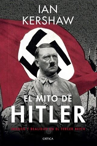 MITO DE HITLER, EL | 9788491991267 | KERSHAW, IAN | Llibreria Drac - Llibreria d'Olot | Comprar llibres en català i castellà online