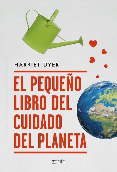 PEQUEÑO LIBRO DEL CUIDADO DEL PLANETA, EL | 9788408209492 | DYER, HARRIET | Llibreria Drac - Llibreria d'Olot | Comprar llibres en català i castellà online