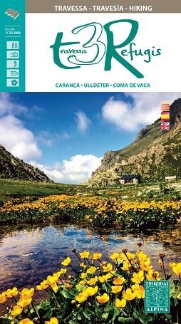 TRAVESSA DELS 3 REFUGIS. MAPA I GUIA EXCURSIONISTA 1:25000 | 9788480907897 | AA.DD. | Llibreria Drac - Llibreria d'Olot | Comprar llibres en català i castellà online