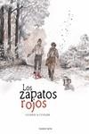 ZAPATOS ROJOS, LOS | 9788417318390 | COUSSEAU, GÈRARD; CUVILLIER, DAMIEN | Llibreria Drac - Llibreria d'Olot | Comprar llibres en català i castellà online