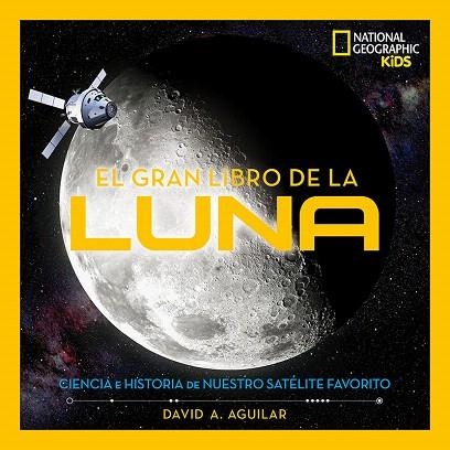 GRAN LIBRO DE LA LUNA, EL | 9788482987606 | AGUILAR, DAVID A. | Llibreria Drac - Llibreria d'Olot | Comprar llibres en català i castellà online