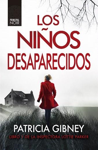 NIÑOS DESAPARECIDOS, LOS | 9788417333621 | GIBNEY, PATRICIA | Llibreria Drac - Llibreria d'Olot | Comprar llibres en català i castellà online